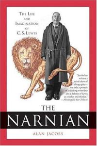 the Narnian by Alan Jacobs
