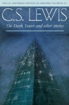 Dark Tower and Other Stories by CSLewis
