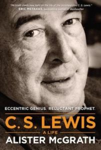 Lewis Relecutant Prophet Eccentric Genius Alister McGrath