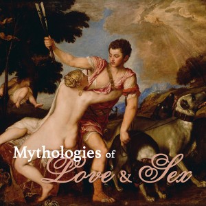 mythologies of love and sex